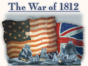 La Guerra de 1812